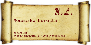 Moseszku Loretta névjegykártya